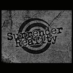 Surrender Reality : Let's Make a Memory